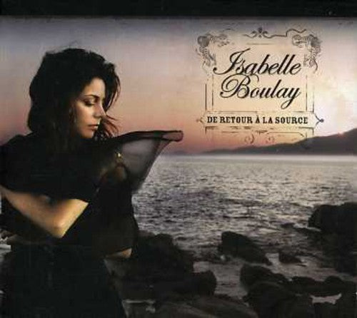 Isabelle Boulay: De Retour a la Source - CD