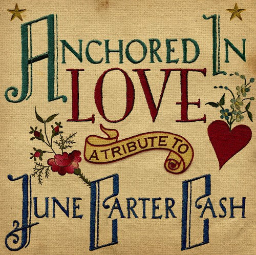 Various Artists: Anchored in Love: Tribute to June Carter Cash / Various { CD }