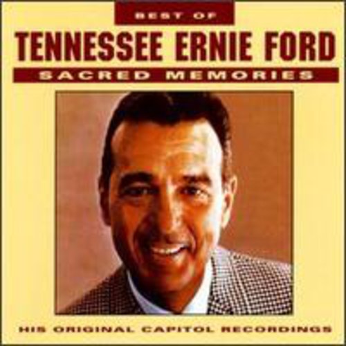 Tennessee Ernie Ford: Best of Sacred Memories { CD }