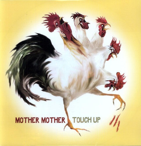 Mother Mother: Touch Up / RECORD