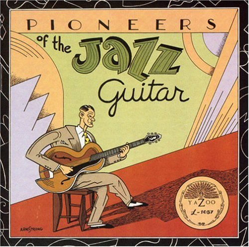 Various Artists: Pioneers of the Jazz Guitar / Various - CD