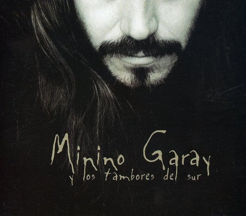 Minino Garay: Garay y los Tambores Del Sur - CD