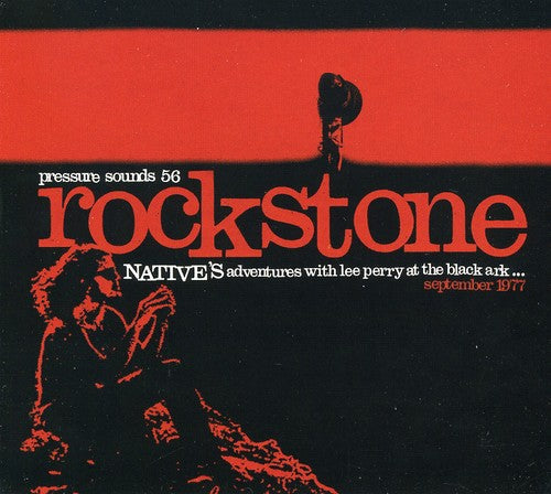 Native: Rockstone: Native's Adventures With Lee Perry At The Black Ark - Late September 1977 - CD
