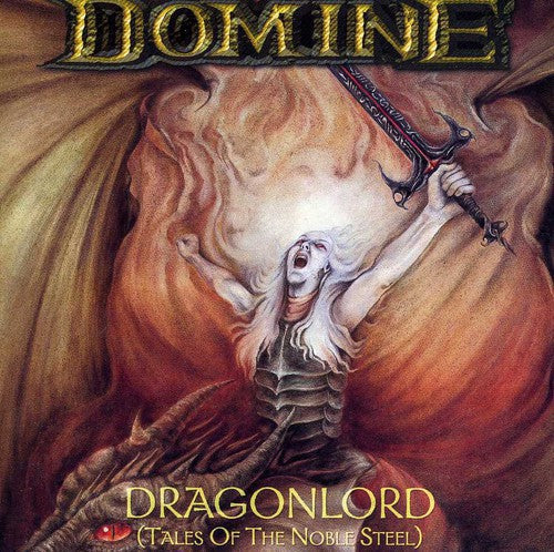 Domine: Dragonlord (Tales of Noble Steel) - CD