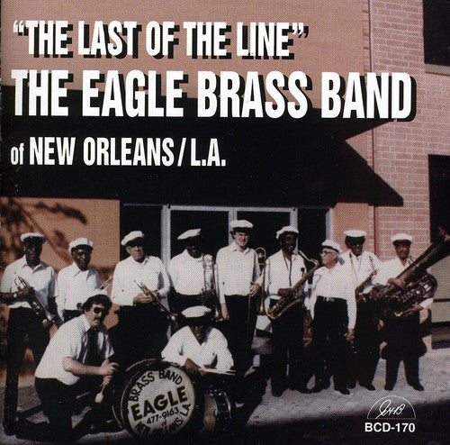 Eagle Brass Band: The Last Of The Line - CD