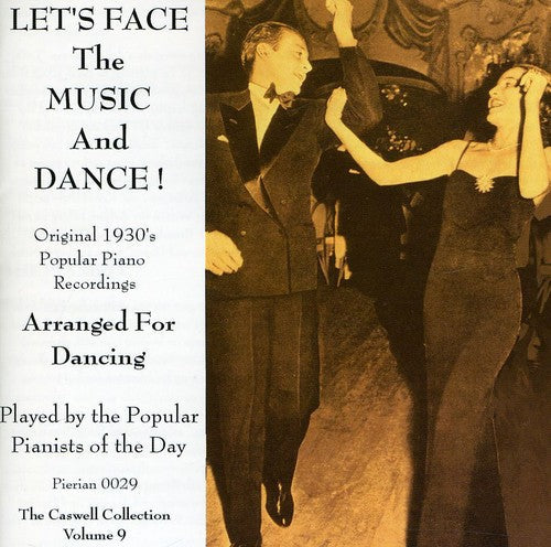 Various Artists: Let's Face The Music and Dance: 1930's Popular Piano Recordings { CD }