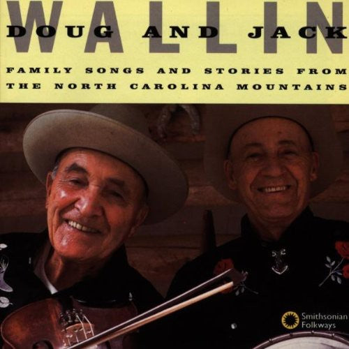 Doug Wallin & Jack: Family Songs & Stories from North Carolina Mountai { CD }
