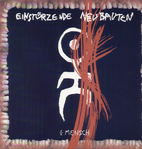 Einst rzende Neubauten: 1/2 Mensch / RECORD