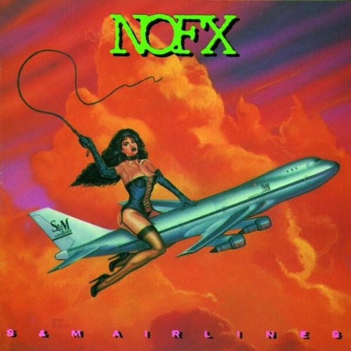 NOFX: S & M Airlines / RECORD