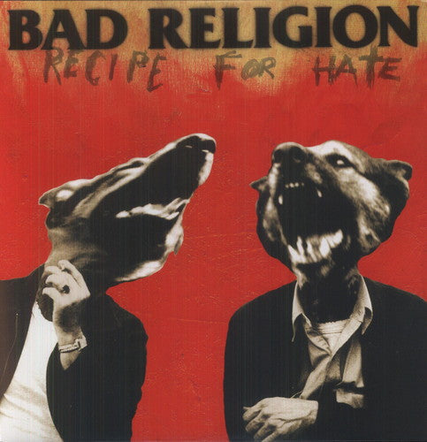 Bad Religion: Recipe for Hate / RECORD