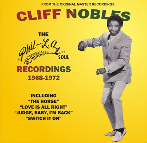 Cliff Nobles: The Phil-la Of Soul Music Collection 1968-1972 - CD