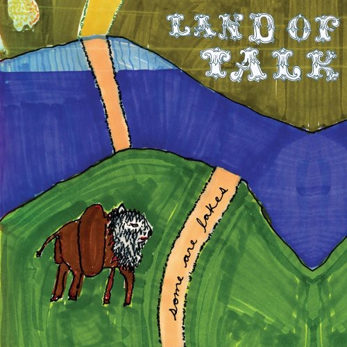 Land of Talk: Some Are Lakes / RECORD