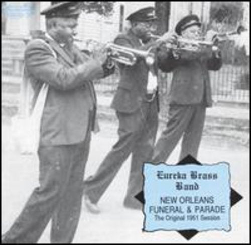 Eureka Brass Band: New Orleans Furneral & Parade - CD