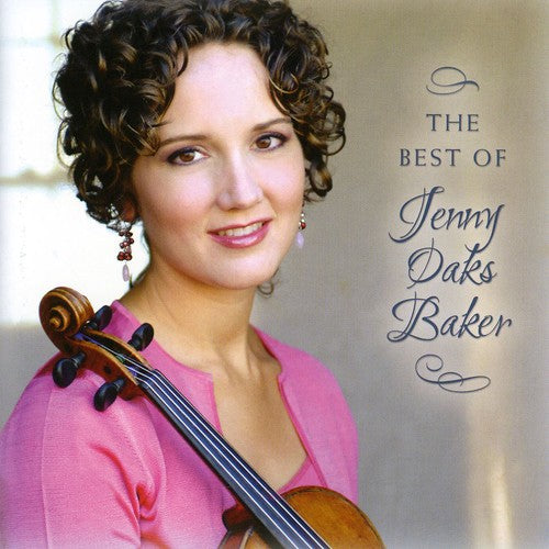 Jenny Oaks Baker: The Best Of Jenny Oaks Baker { CD }