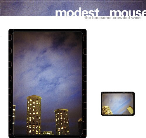 Modest Mouse: Modest Mouse : Lonesome Crowded West / RECORD