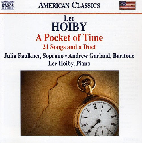 Hoiby / Faulkner / Garland: Pocket of Time: 21 Songs & a Duet { CD }