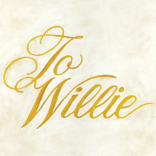 Phosphorescent: To Willie / RECORD