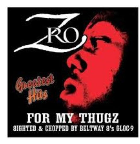 Z-Ro: Greatest Hits { CD }