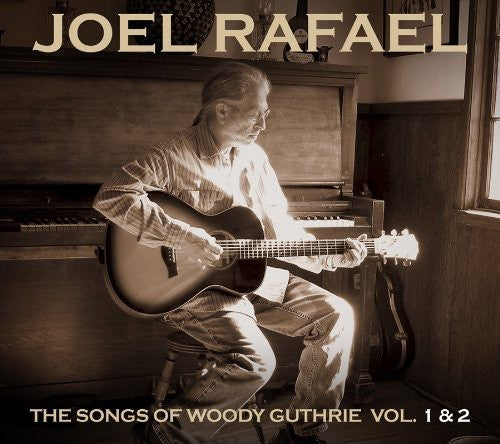 Joel Rafael Band: The Songs Of Woody Guthrie, Vol. 1 and 2 { CD }