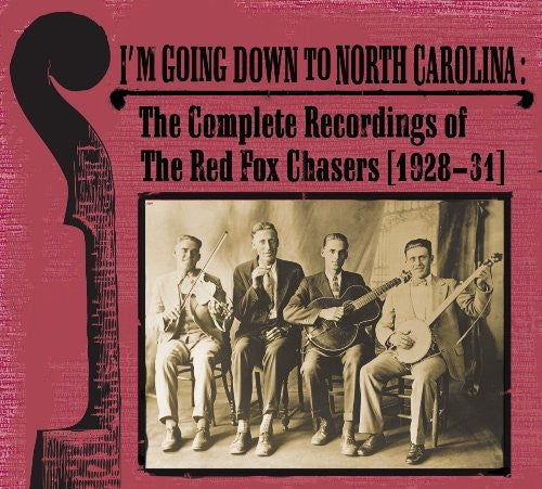 Red Fox Chasers: I'm Going Down To North Carolina { CD }