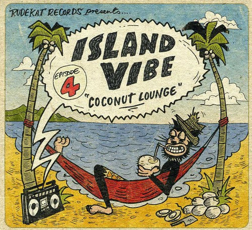 Island Vibe Episode 4-Coconut Lounge: Island Vibe Episode 4-Coconut Lounge - CD