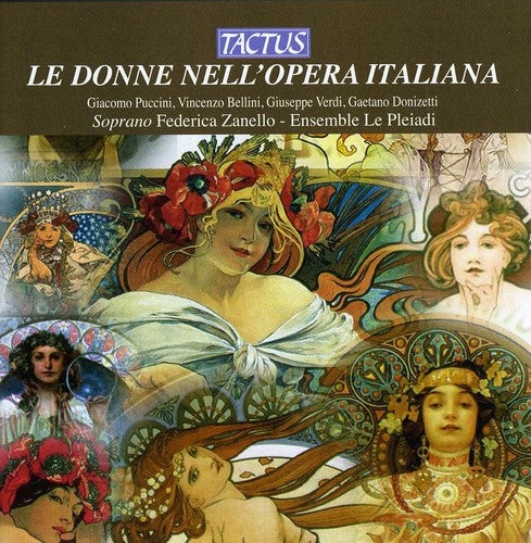 Federica Zanello: Women of Italian Opera { CD }