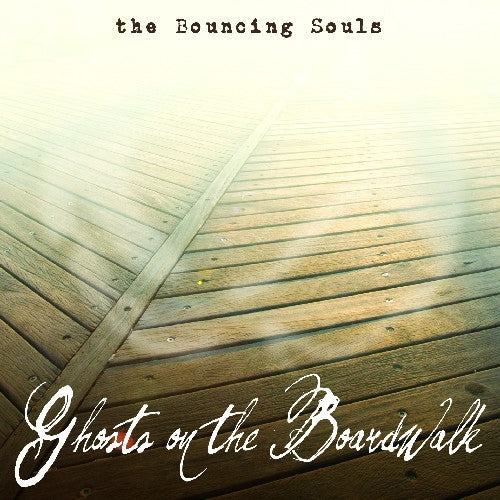The Bouncing Souls: Ghosts on the Boardwalk / RECORD