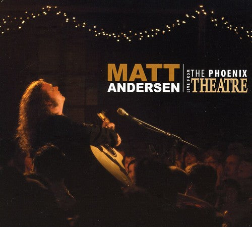Matt Andersen: Live from the Phoenix { CD }