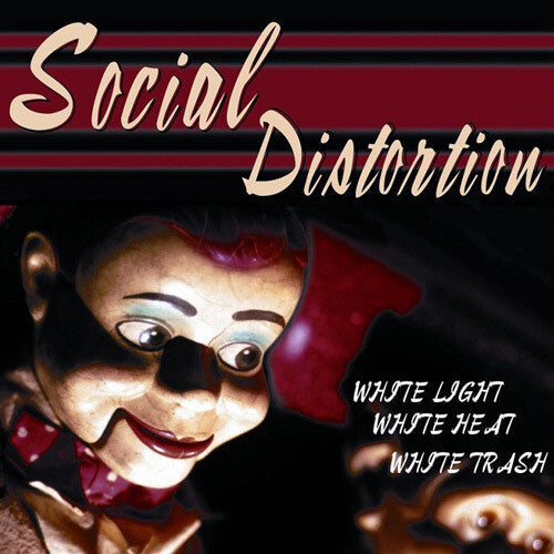 Social Distortion: White Light White Heat White Trash / RECORD