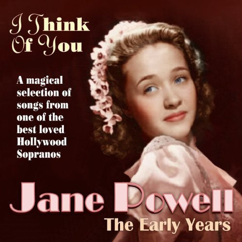 Jane Powell: I Think Of You: The Early Years - CD