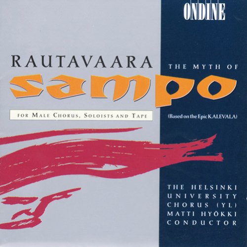 Rautavaara / Hyokki / Huc: Myth of Sampo for Male Choir { CD }