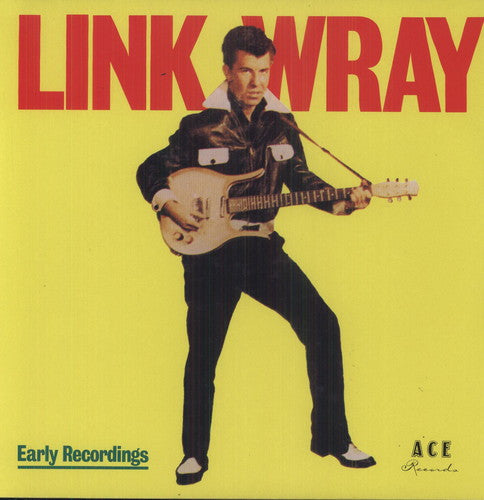 Link Wray: Early Recordings / RECORD