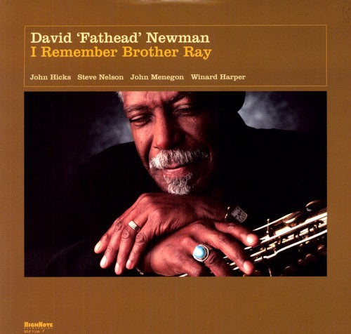 David "Fathead" Newman: I Remember Brother Ray / RECORD