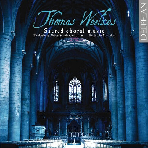 Tewkesbury Abbey Schola Cantorum: Sacred Choral Music { CD }