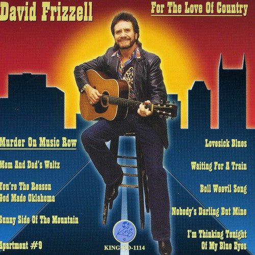 David Frizzell: For the Love of Country { CD }