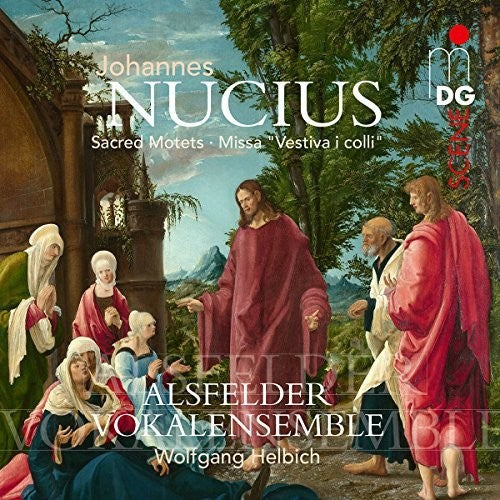 Helbich, Wolfgang / Alsfelder Vokalensemble: Nucius: Sacred Motets - Missa Vestiva I Colli { CD }