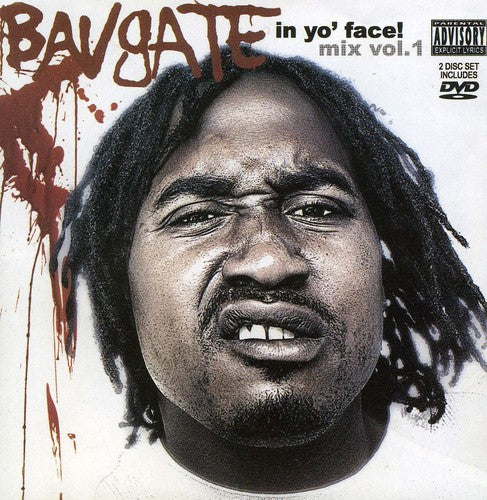 Bavgate: In Yo Face { CD }