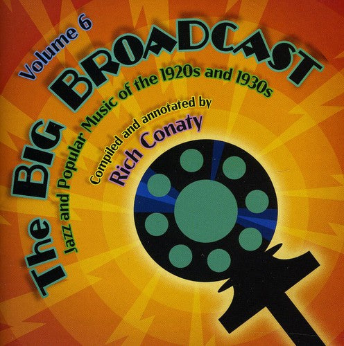 Various Artists: The Big Broadcast: Jazz and Popular Music Of The 1920s and 1930s, Vol. - CD