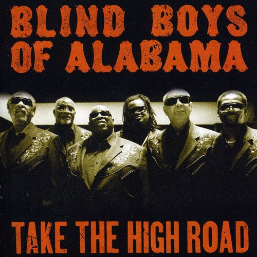 The Blind Boys of Alabama: Take the High Road { CD }