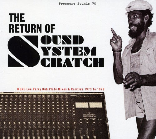 Lee Perry & the Upsetters: The Return Of Sound System Scratch: More Lee Perry Dub Plate Mixes - CD