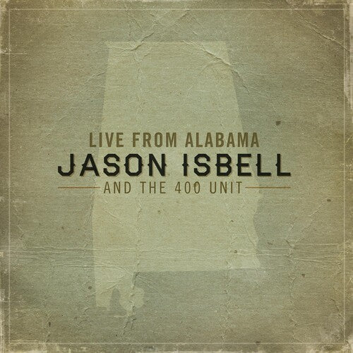 Jason Isbell: Live from Alabama / RECORD