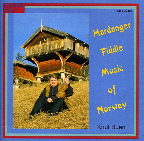 Knut Buen: Hardanger Fiddle Music of Norway { CD }