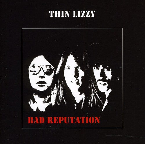 Thin Lizzy: Bad Reputation - CD