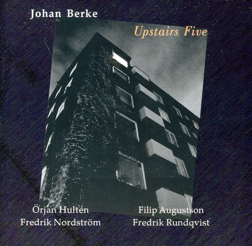 Johan Berke: Upstairs Five { CD }