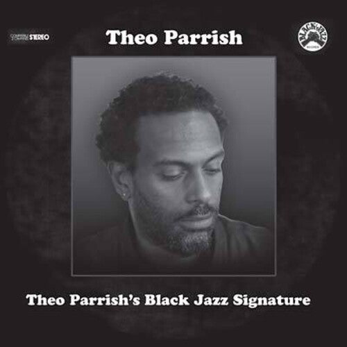 Theo Parrish: Black Jazz Signature / RECORD