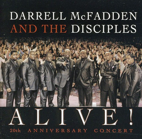 Darrell McFadden & the Disciples: Alive! 20Th Anniversary Concert { CD }