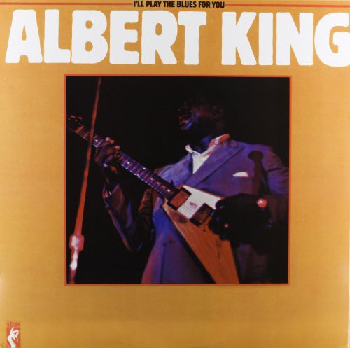 Albert King: I'll Play the Blues for You / RECORD