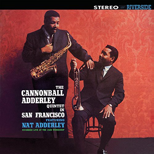 Cannonball Adderley: In San Francisco / RECORD