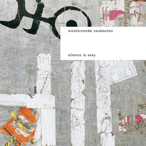 Einst rzende Neubauten: Silence Is Sexy / RECORD