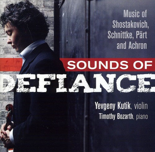Yevgeny Kutik: Sounds of Defiance: Music of Shostakovich & { CD }